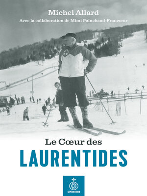 cover image of Coeur des Laurentides (Le)